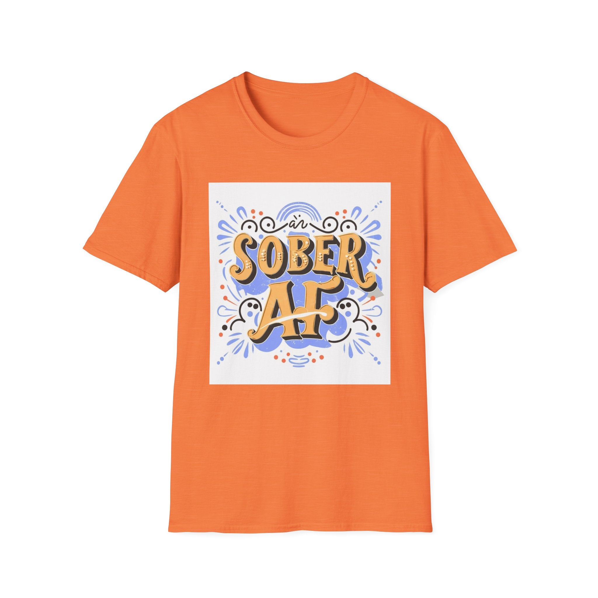 Sober AF - 02 - Unisex Softstyle T-Shirt