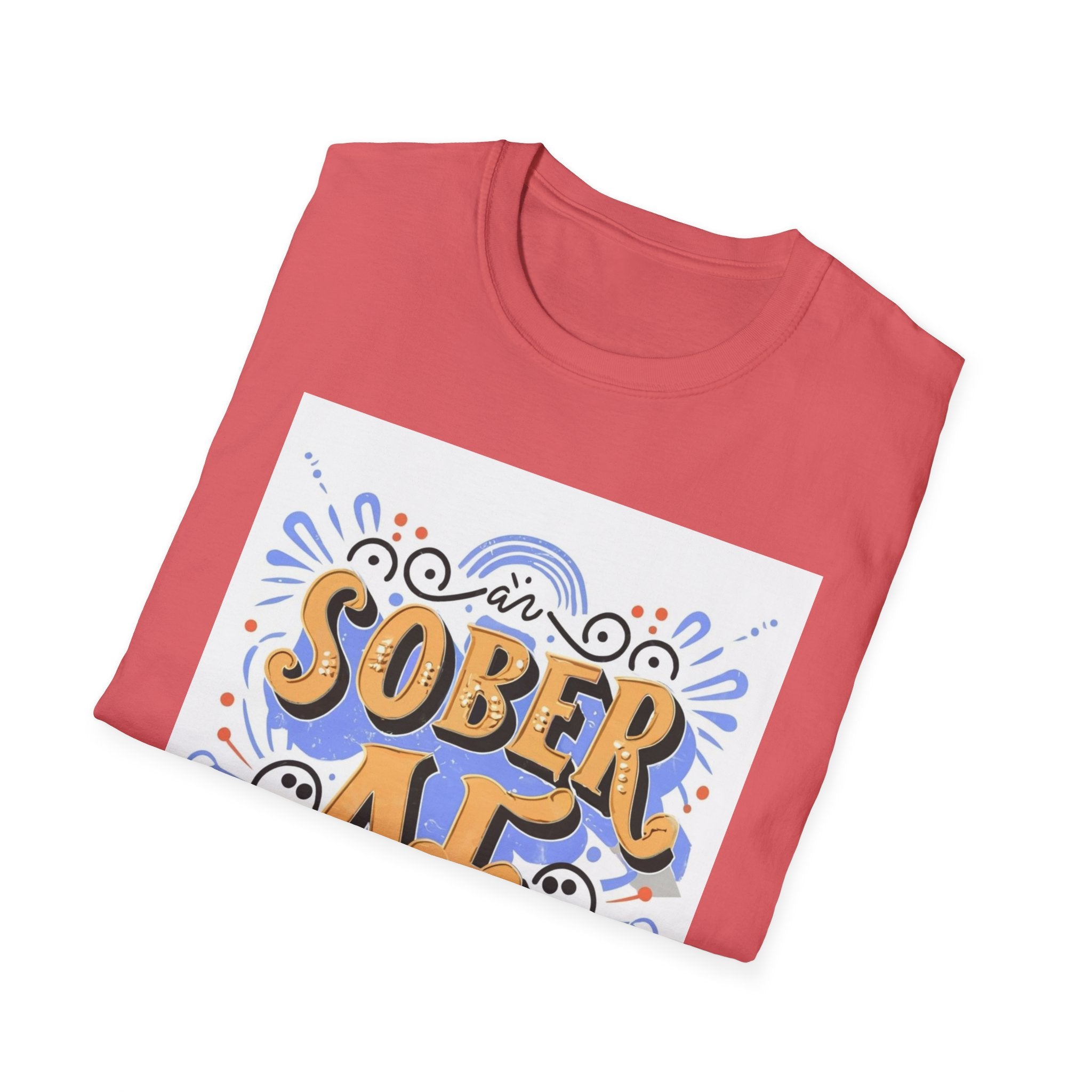 Sober AF - 02 - Unisex Softstyle T-Shirt