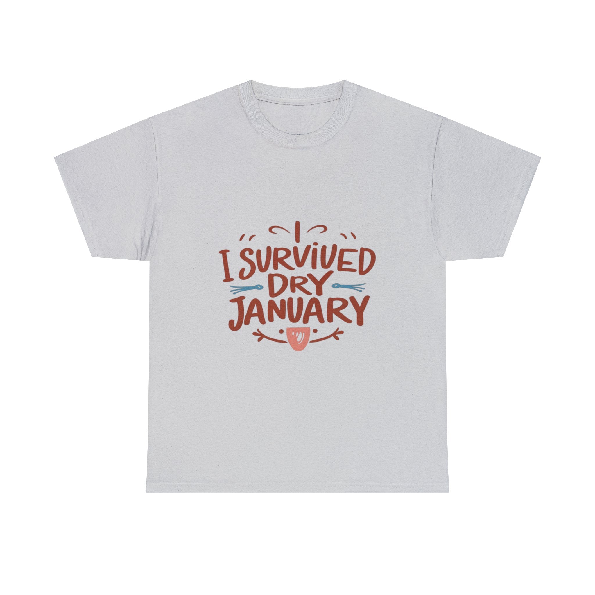 I Survived Dry January - Unisex Heavy Cotton Tee