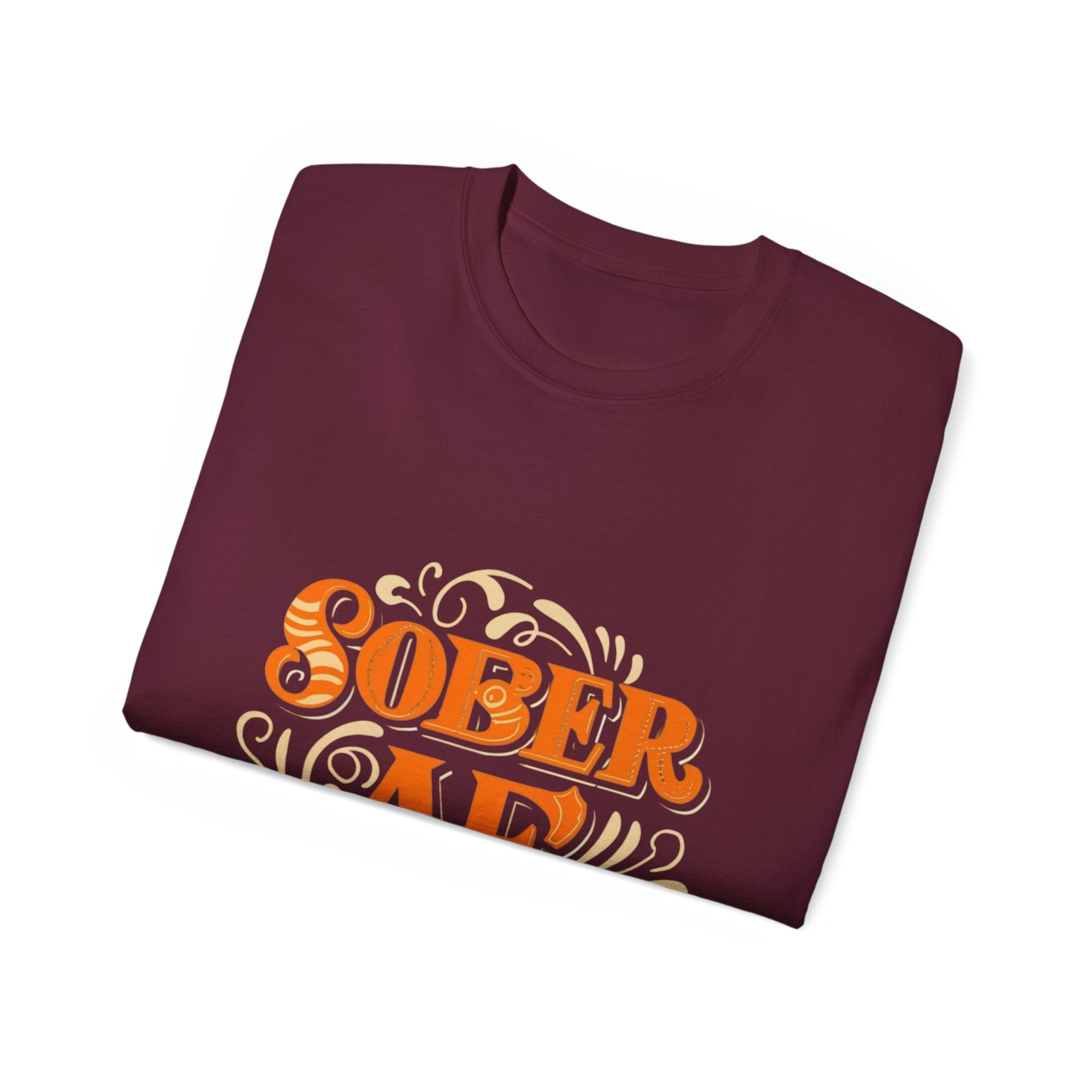 Sober AF - 01 - Unisex Ultra Cotton Tee