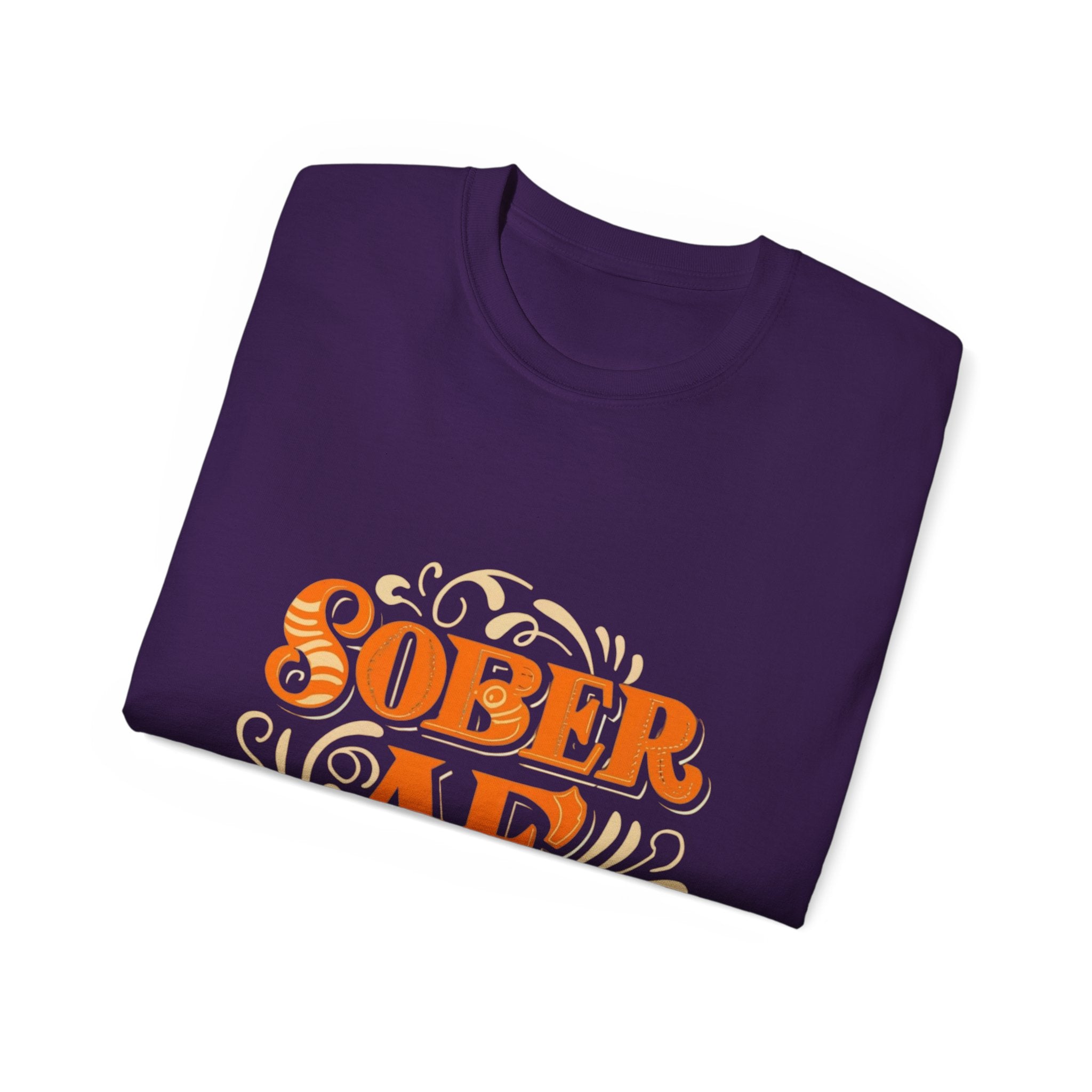 Sober AF - 01 - Unisex Ultra Cotton Tee