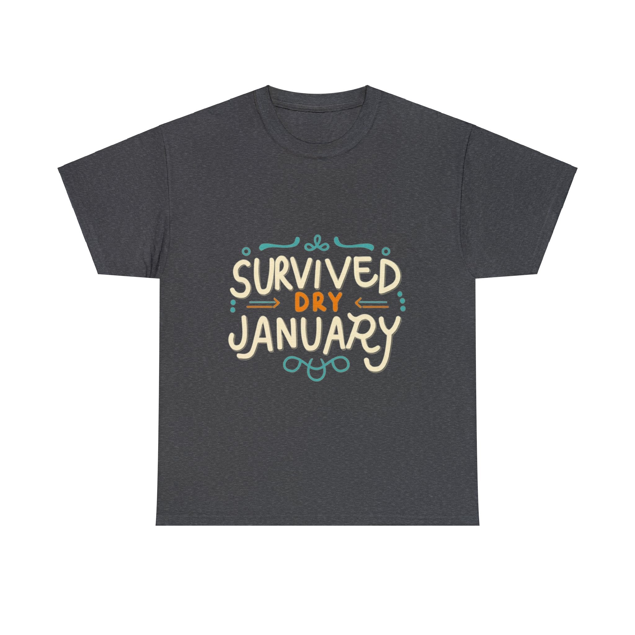 Survived Dry January - Unisex Heavy Cotton Tee