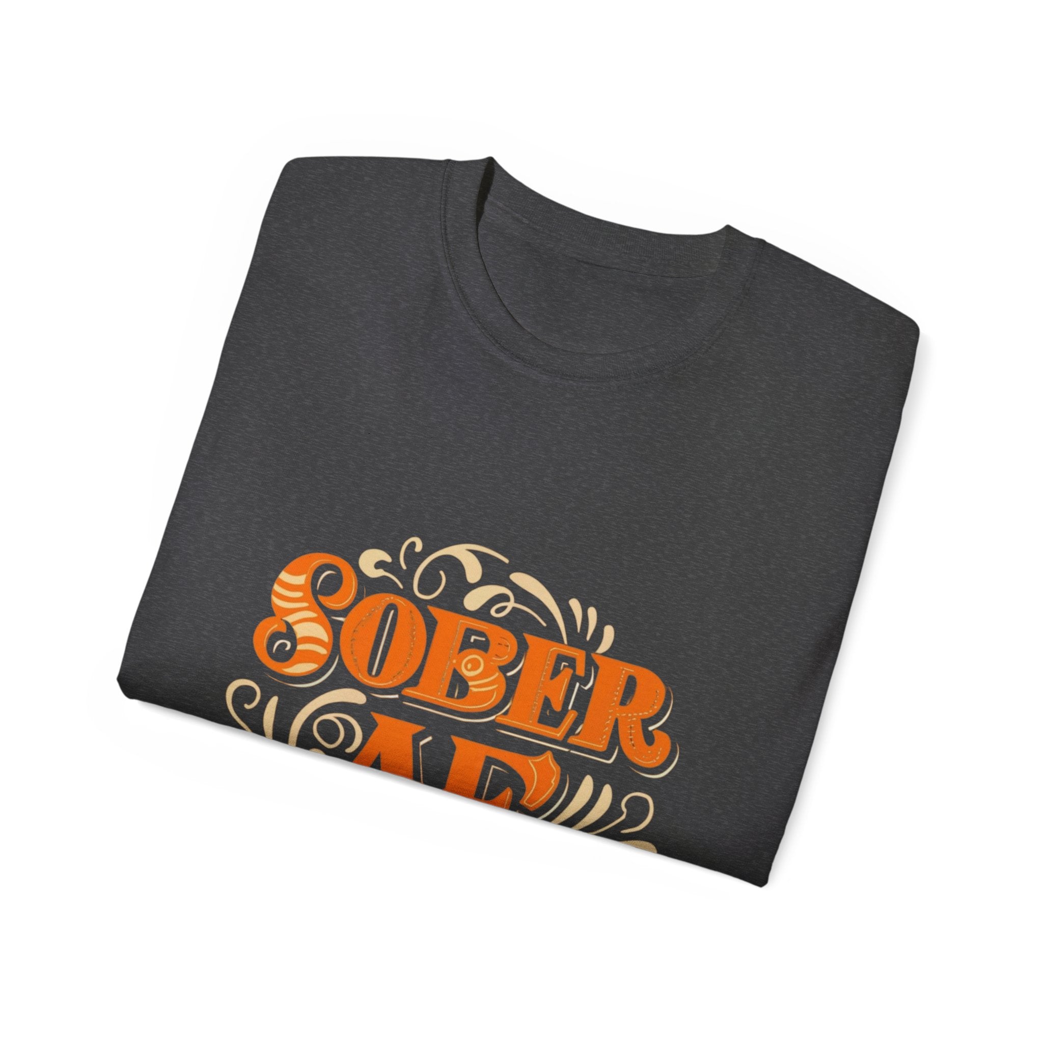 Sober AF - 01 - Unisex Ultra Cotton Tee