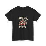 Load image into Gallery viewer, Sober &amp; Petty Tee
