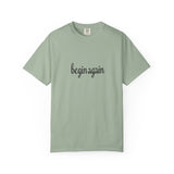 Load image into Gallery viewer, begin again Tee