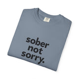 Load image into Gallery viewer, Sober Not Sorry Tee
