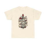 Load image into Gallery viewer, Gave It Up For Good Tee