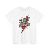 Load image into Gallery viewer, Sobriety Is My Superpower Tee