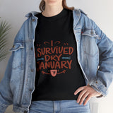 Load image into Gallery viewer, I Survived Dry January - Unisex Heavy Cotton Tee