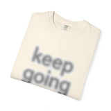 Load image into Gallery viewer, keep going Tee