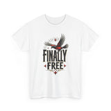 Load image into Gallery viewer, Finally Free Tee
