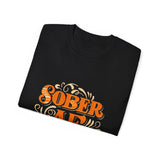 Load image into Gallery viewer, Sober AF - 01 - Unisex Ultra Cotton Tee