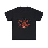 Load image into Gallery viewer, I Survived Dry January - Unisex Heavy Cotton Tee