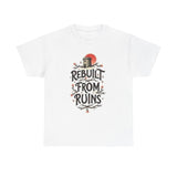 Load image into Gallery viewer, Rebuilt From Ruins Tee