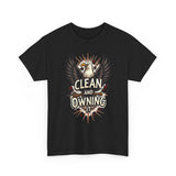 Load image into Gallery viewer, Clean And Owning It Tee