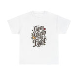 Load image into Gallery viewer, I Am Worth The Fight Tee