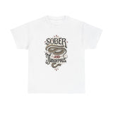 Load image into Gallery viewer, Sober And Dangerous Tee