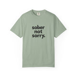 Load image into Gallery viewer, Sober Not Sorry Tee