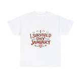 Load image into Gallery viewer, I Survived Dry January - Unisex Heavy Cotton Tee