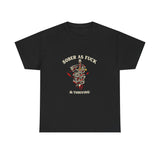 Load image into Gallery viewer, Sober As F*** &amp; Thriving Tee