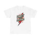 Load image into Gallery viewer, Sobriety Is My Superpower Tee