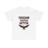 Load image into Gallery viewer, Freedom Tastes Better Tee