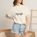 Load image into Gallery viewer, begin again Tee