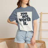 Load image into Gallery viewer, You Are Worth It Tee