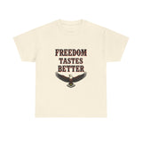 Load image into Gallery viewer, Freedom Tastes Better Tee