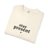Load image into Gallery viewer, stay present Tee