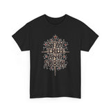 Load image into Gallery viewer, Stay True And Sober Tee