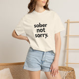 Load image into Gallery viewer, Sober Not Sorry Tee