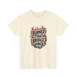 Load image into Gallery viewer, Burned That Bridge Sober Tee
