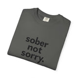 Load image into Gallery viewer, Sober Not Sorry Tee