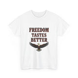 Load image into Gallery viewer, Freedom Tastes Better Tee