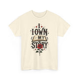 Load image into Gallery viewer, I Own My Story Tee